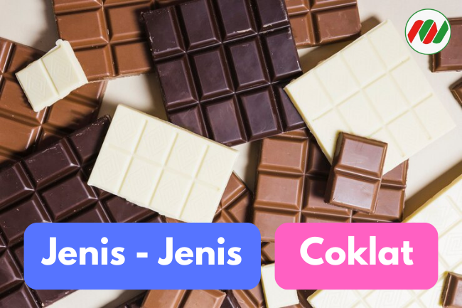 Jenis-Jenis Coklat yang Menggugah Selera