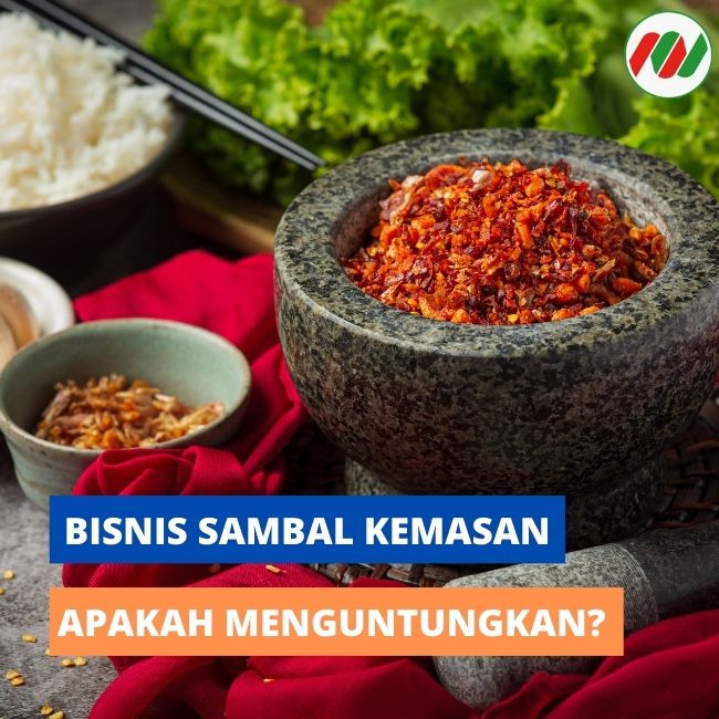 Keuntungan yang Dapat diraih Dari Bisnis Saus Sambal Kemasan